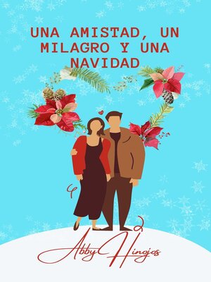 cover image of Una Amistad, un Milagro y una Navidad
